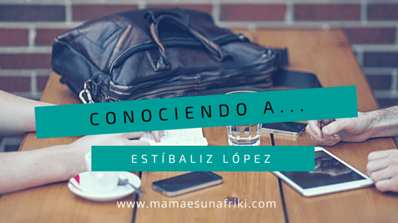 conociendo a Estíbaliz López